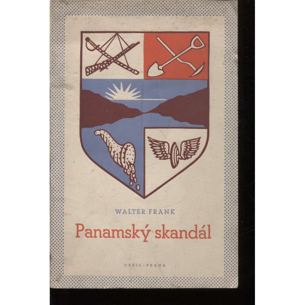 Panamský skandál. Výňatek z díla Nationalismus und Demokratie im Frankreich der Dritten republik od Waltera Franka