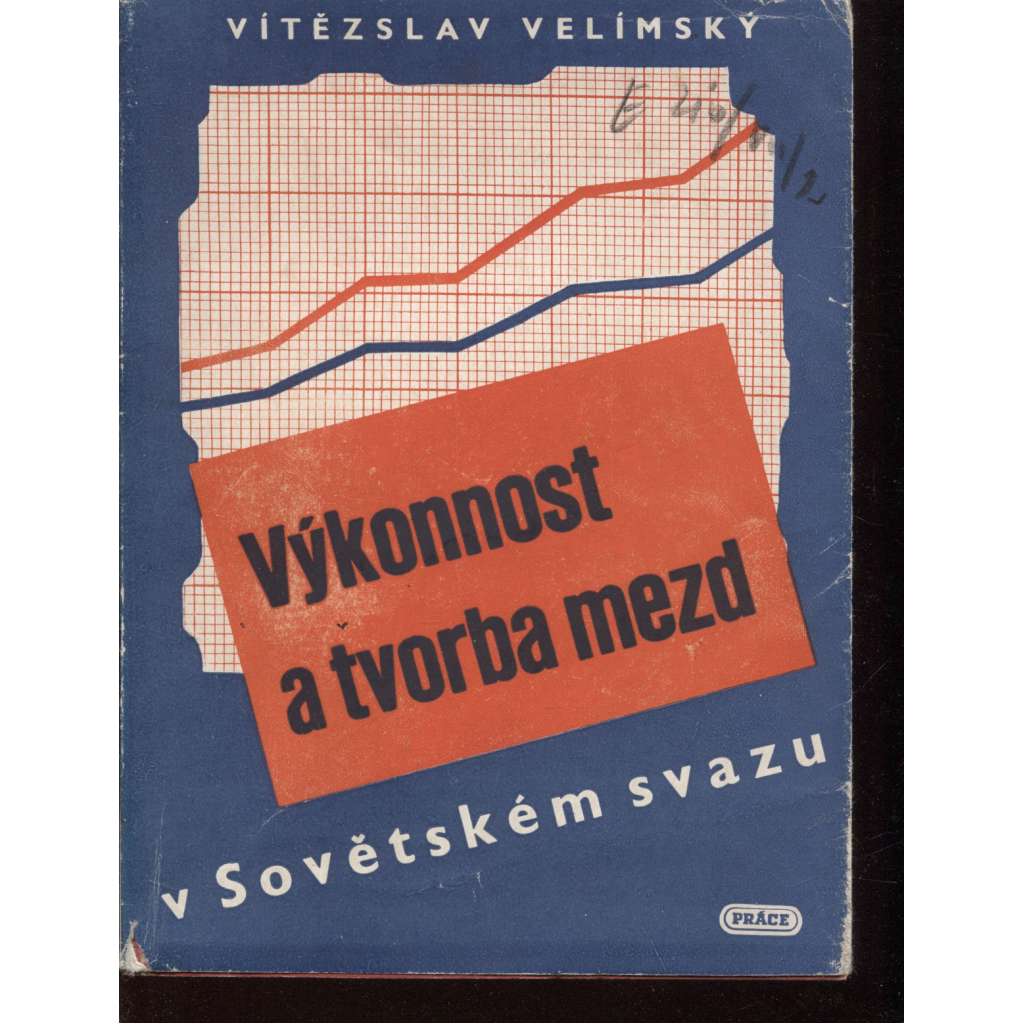 Výkonnost a tvorba mezd v Sovětském svazu (ekonomie, platy, Rusko, SSSR, politika)