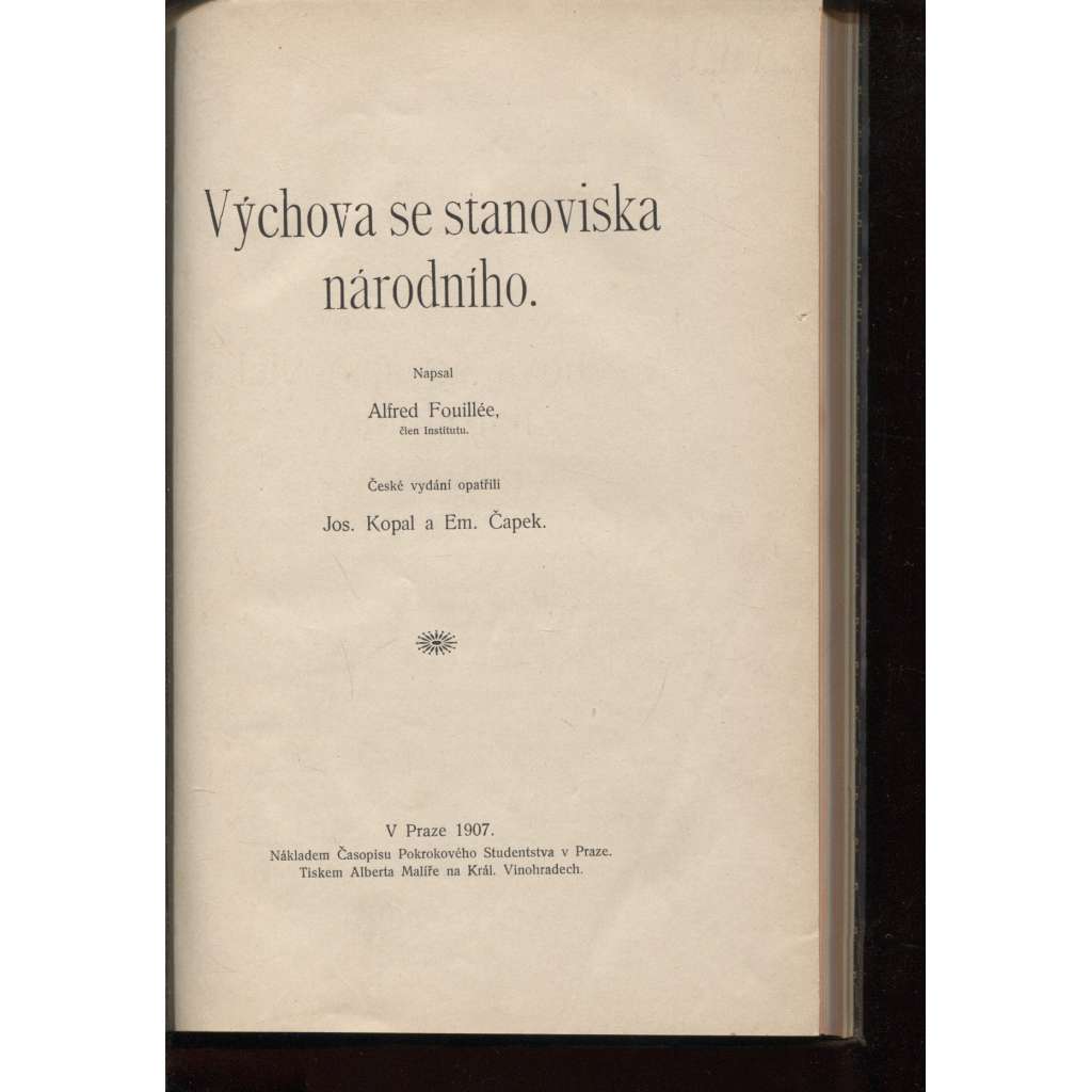 Výchova se stanoviska národního (edice: Knihovna časopisu Pokrokového studenstva, sv. 5) [učebnice, škola, vzdělání, vzdělávací systém]