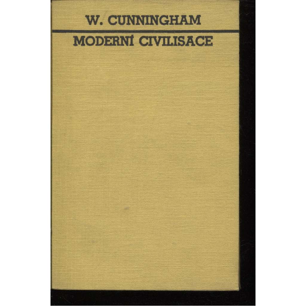 Moderní civilisace po některých stránkách hospodářských (edice: Laichterův výbor nejlepších spisů poučných, sv. XVI) [Moderní civilizace, ekonomie, obchod]