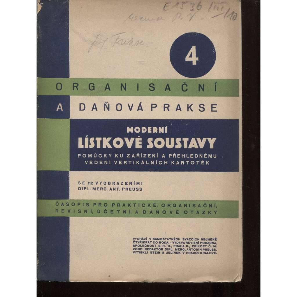 Moderní lístkové soustavy. Pomůcky ku zařízení a přehlednému vedení moderních kartoték (evidence, daně, účetnictví)