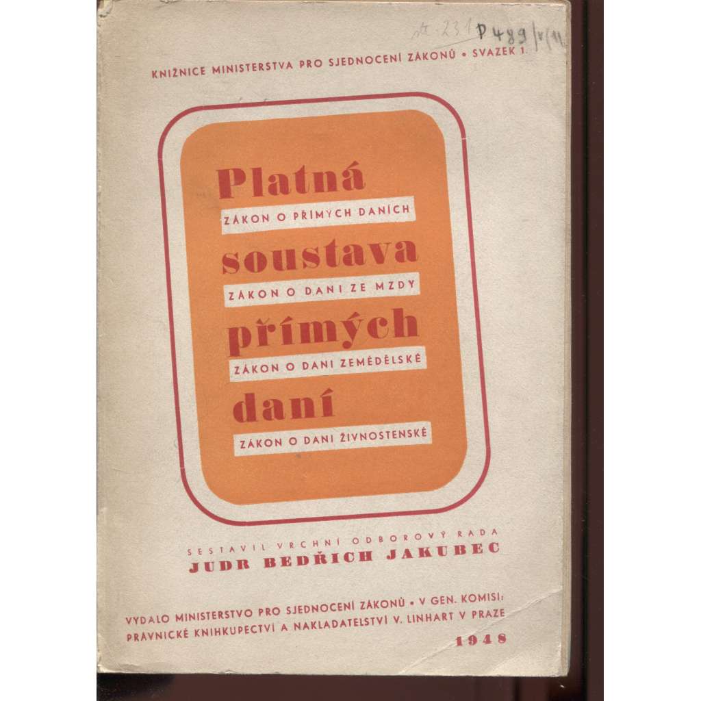 Platná soustava přímých daní pro zemi Českou a Moravskoslezskou a Slovensko (účetnictví, právo, daně)