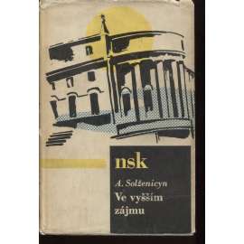 Ve vyšším zájmu (edice: Nová sovětská knihovna, sv. 67) [novely, Případ na stanici Krečetovka, Matrjonina chalupa. Ve vyšším zájmu]