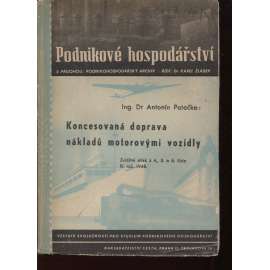 Podnikové hospodářství. Koncesovaná doprava nákladů motorovými vozidly