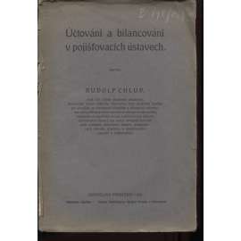 Účtování a bilancování v pojišťovacích ústavech (pojišťovny, účetnictví)