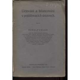 Účtování a bilancování v pojišťovacích ústavech (pojišťovny, účetnictví)