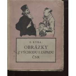Obrázky z východu i západu ČSR (edice: Vikova malá knihovna) [Československo, humor]