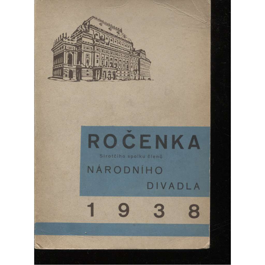 Ročenka Sirotčího spolku členů Národního divadla v Praze 1938