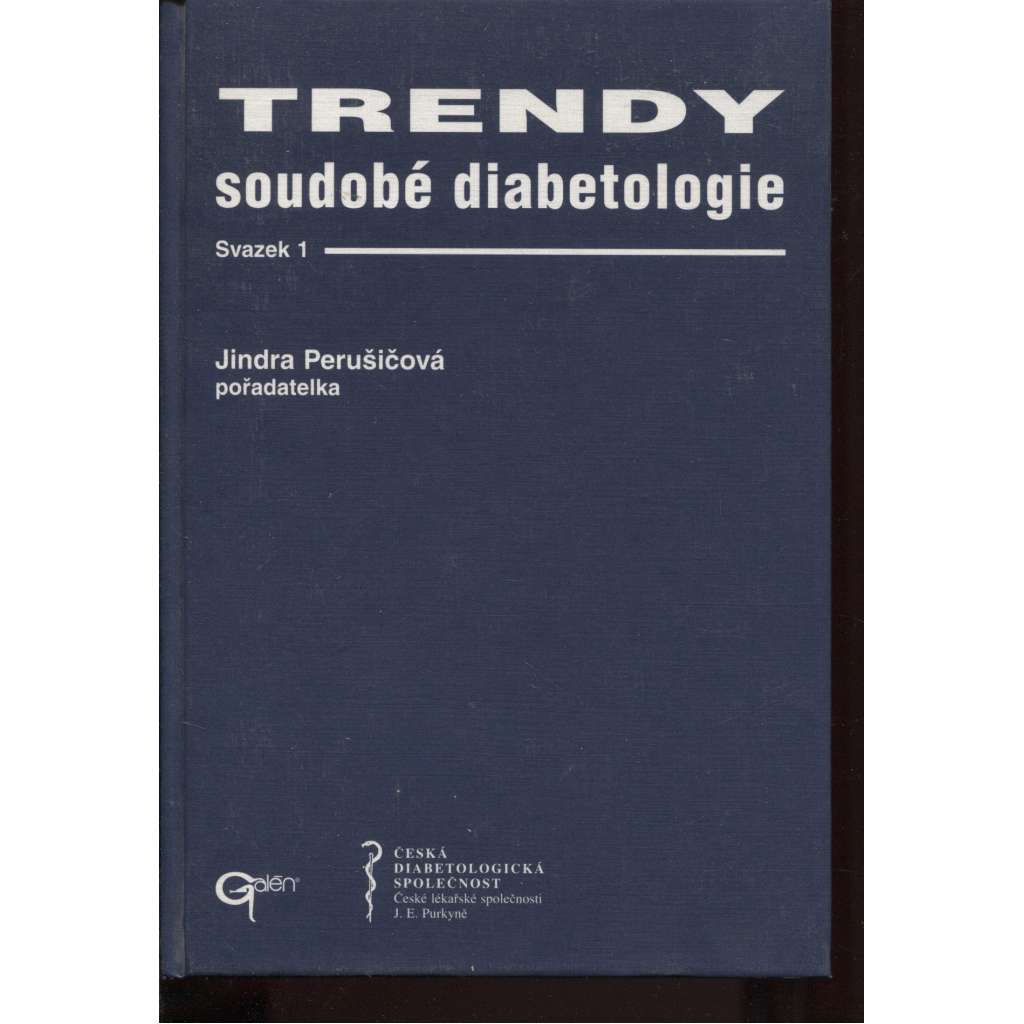 Trendy soudobé diabetologie, svazek I.