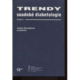 Trendy soudobé diabetologie, svazek I.