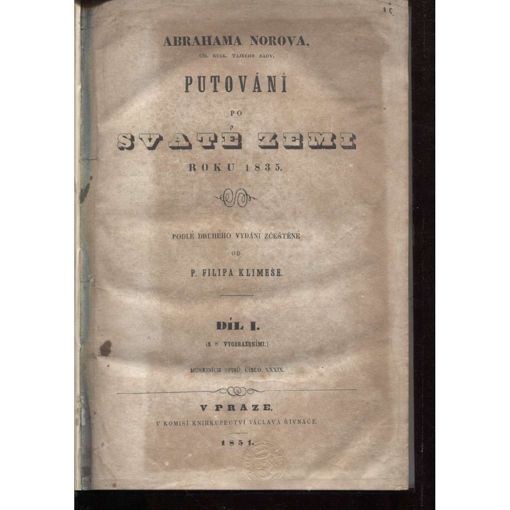 Putování po Svaté zemi roku 1835 díl I. (cestopis, mj. Izrael, Jeruzalém, Betlém, Sion)