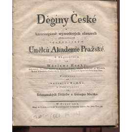 Děginy České w kamenopisně wywedených obrazech ...(1824, 1 sešit ze 4, text bez příloh) Dějiny české v kamenopisně vyvedených obrazech..[historie, legenda, pověsti]