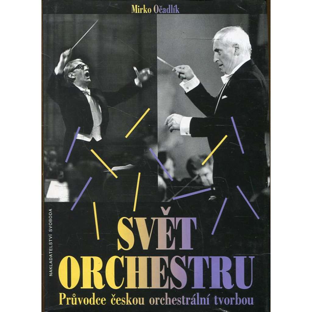 Svět orchestru. Průvodce českou orchestrální tvorbou