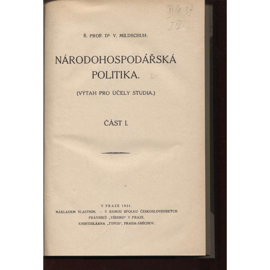 Národohospodářská politika. Výtah pro účely studia, část I. a II. (2 v 1)