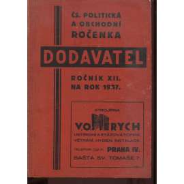 Dodavatel. Čs. politická a obchodní ročenka na rok 1937, ročník XII.