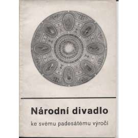 Národní divadlo ke svému 50. výročí - (zajímavá obálka) 1932 PRAHA