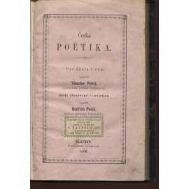 Česká poëtika (Česká poetika, literatura, 1870, vazba kůže)