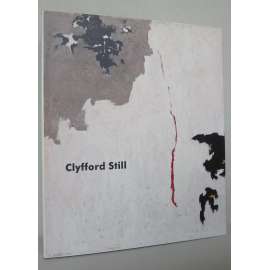 Clyfford Still. Paintings 1944-1960