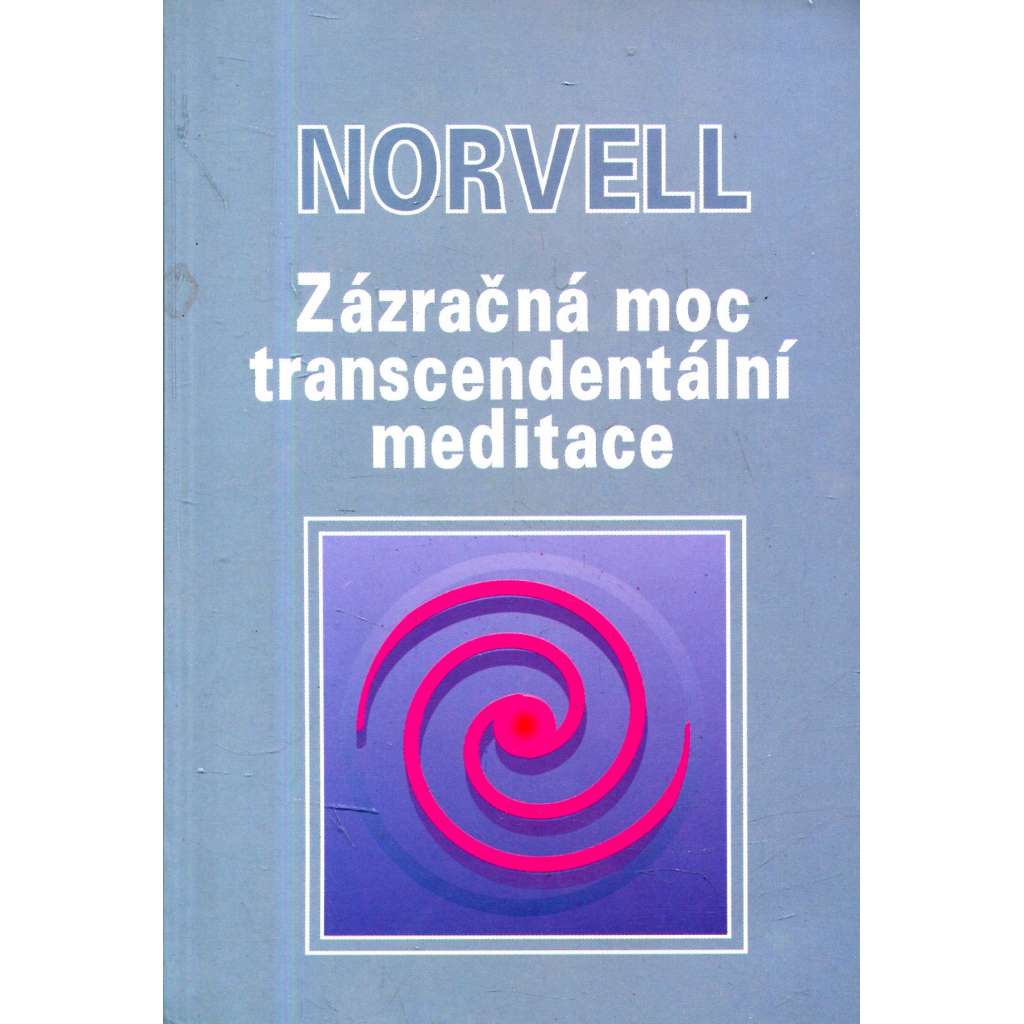 Zázračná moc transcendentální meditace
