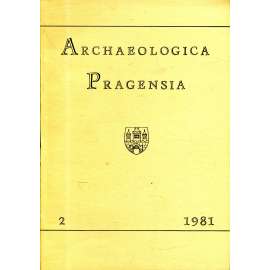 Archaeologica Pragensia 2/1981 [archeologický sborník, archeologie, Muzeum hlavního města Prahy]