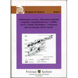 Erläuterungen zur Karte „Mineralische Rohstoffe Erzgebirge-Vogtland/Krusne hory 1 : 100 000“, Karte 2: Metalle, Fluorit/Baryt - Verbreitung und Auswirkungen auf die Umwelt