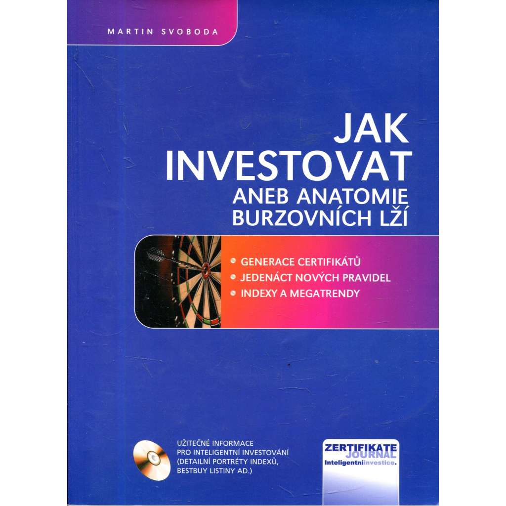 Jak investovat aneb anatomie burzovních lží - bez CD.