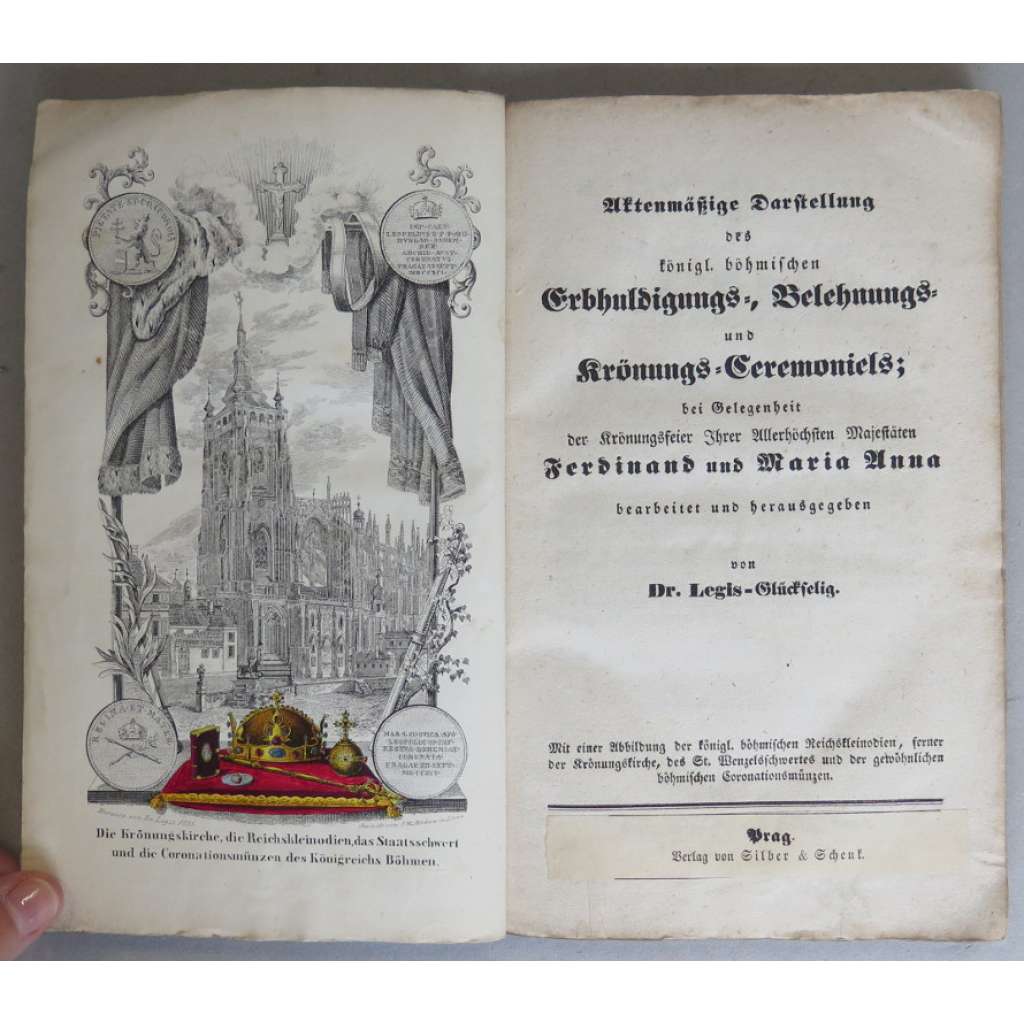 Aktenmäßige Darstellung des königl. böhmischen Erbhuldigungs-, Belehnungs- und Krönungs-Ceremoniels ...