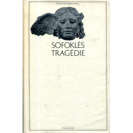 Tragédie (Antická knihovna, sv. 29) Antigoné, Élektrá, Král Oidipús, Oidipús na Kolónu, Filoktétés, Tráchíňanky, Aiás, Slídiči, Zlomky