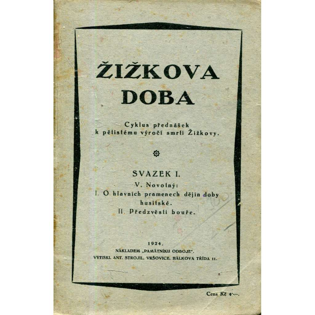 Žižkova doba, sv. I.