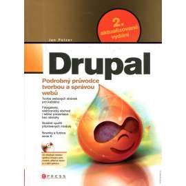 Drupal - Podrobný průvodce tvorbou a správou webů + CD