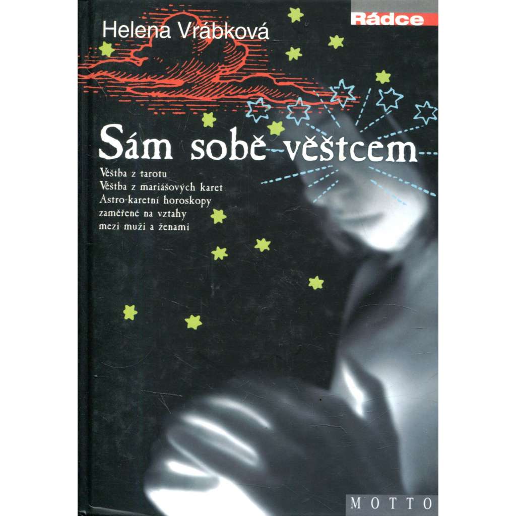 Sám sobě věštcem