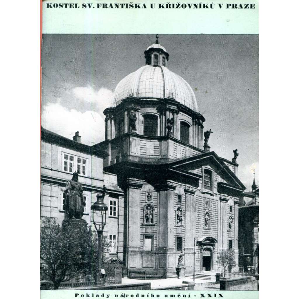 Kostel sv. Františka u křižovníků v Praze