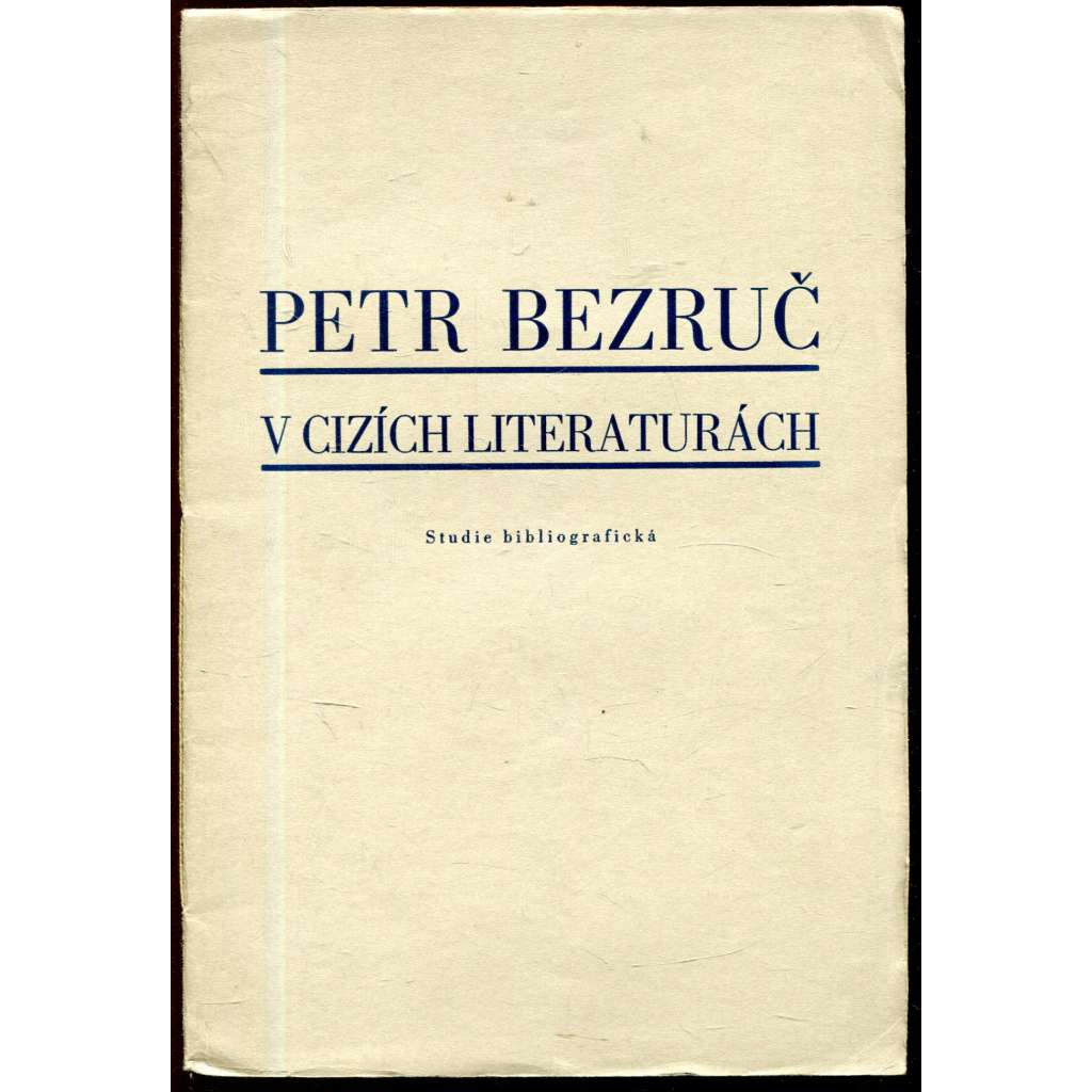 Petr Bezruč v cizích literaturách