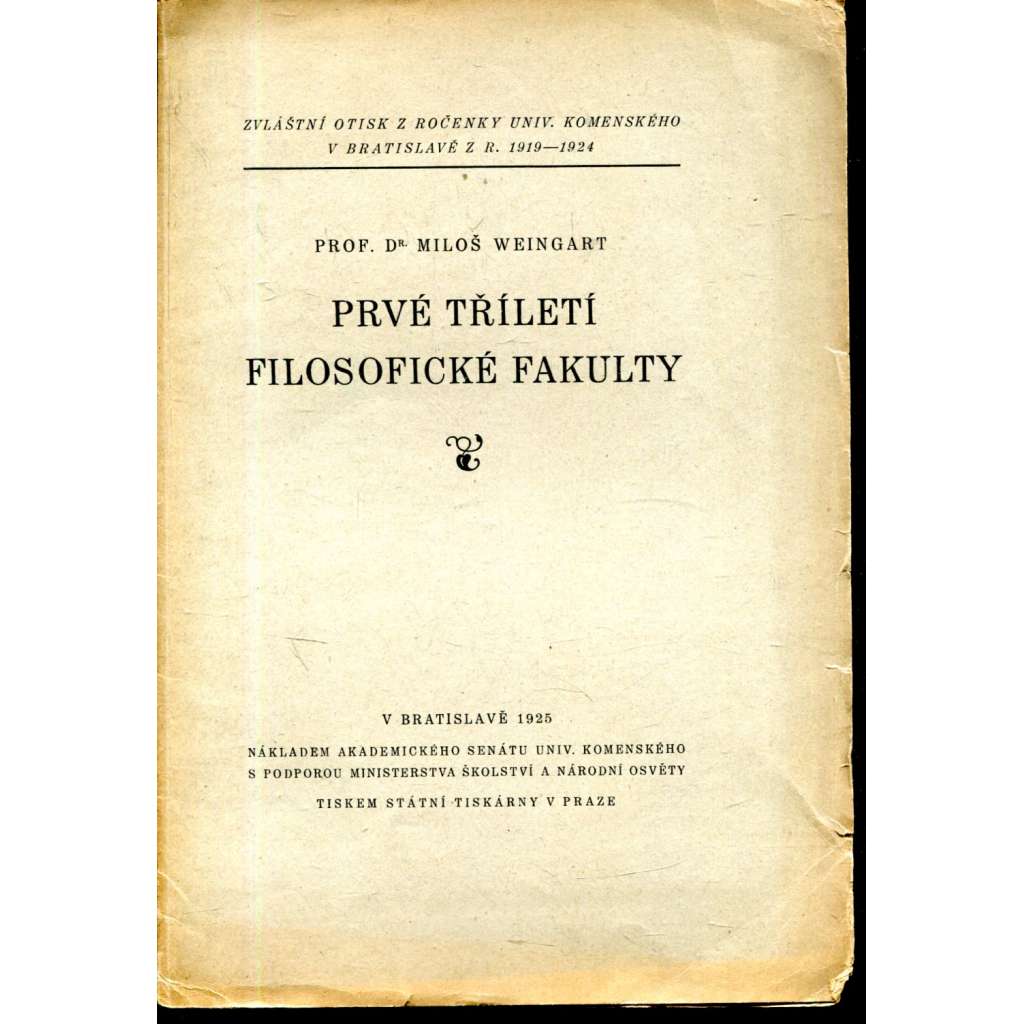 Prvé tříletí filosofické fakulty