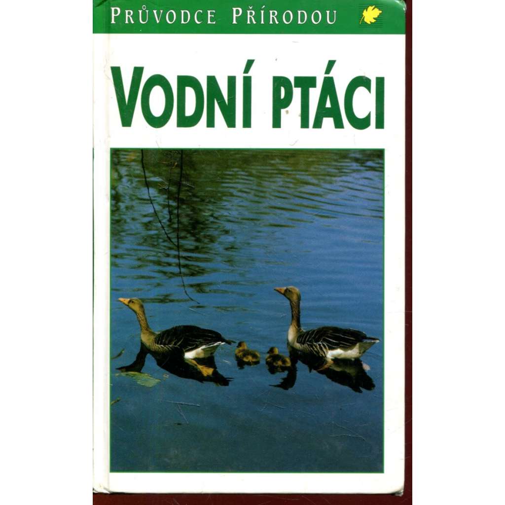 Vodní ptáci (Průvodce přírodou)