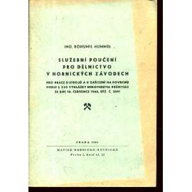 Služební poučení pro dělnictvo v hornických závodech