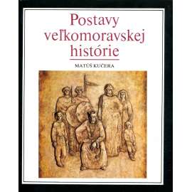 Postavy veľkomoravskej histórie