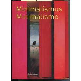 Minimalismus - Minimalisme