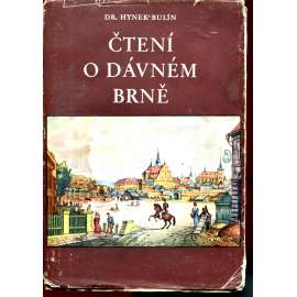 Čtení o dávném Brně  - - - - - -(Brno, dějiny)