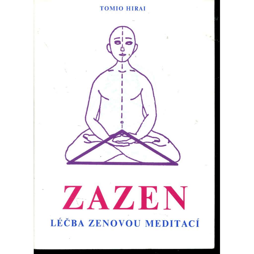 Zazen - léčba zenovou meditací