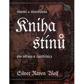 Kniha stínů - Slavná a starodávná pro vědmy a čarodějnice