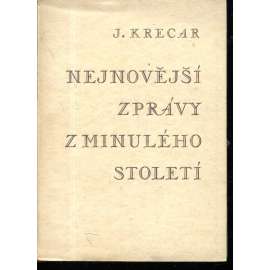 Nejnovější zprávy z minulého století