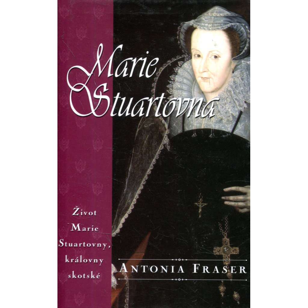 Marie Stuartovna ( Skotsko, Anglie)