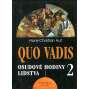 Quo Vadis. Osudové hodiny lidstva 1 a 2 (2 svazky)