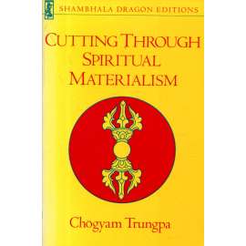 Cutting through Spiritual Materialism