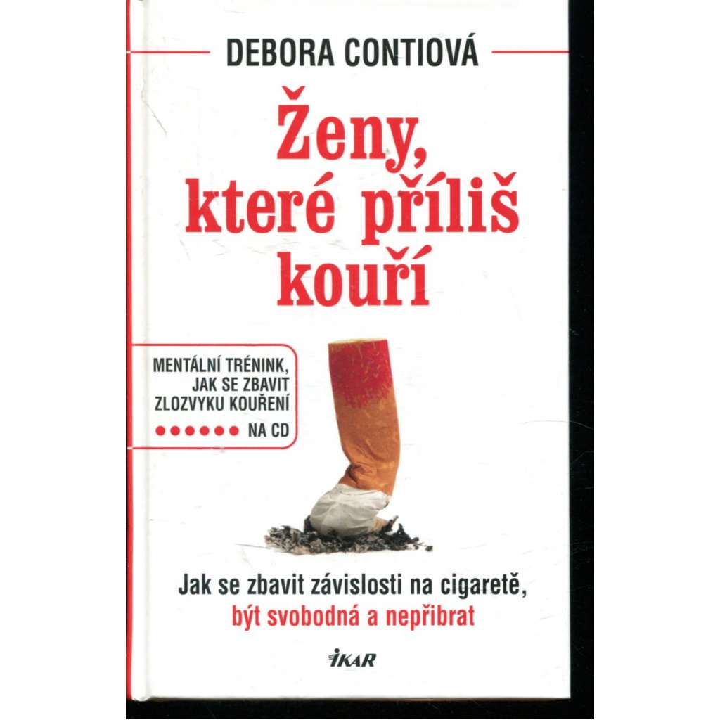 Ženy, které příliš kouří