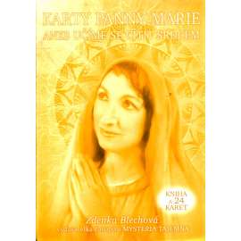 Karty Panny Marie aneb Učíme se cítit srdcem (Panna Marie, vykládání karet, esoterika)