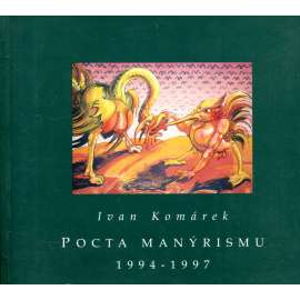 Pocta manýrismu 1994-1997