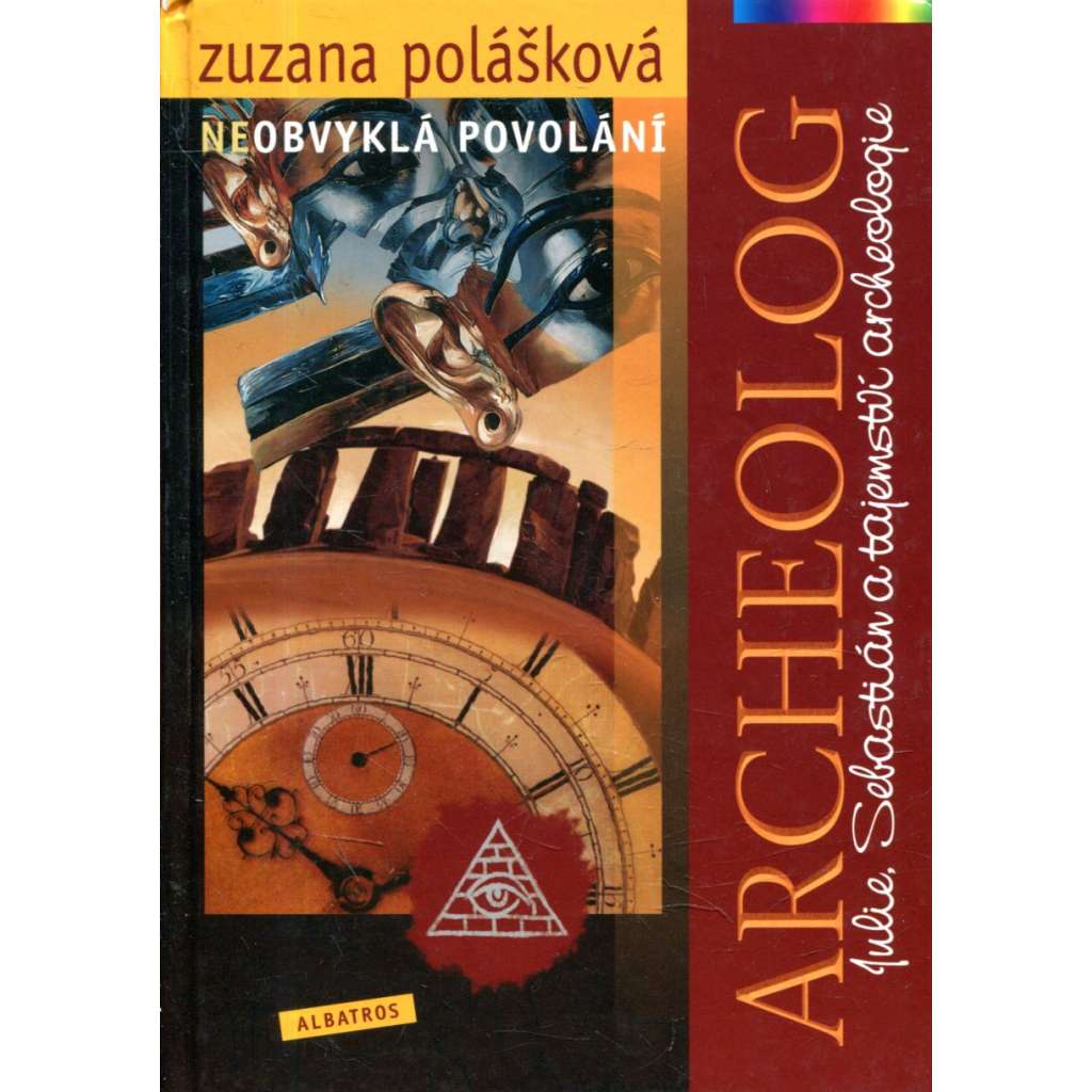 Neobvyklá povolání - Archeolog