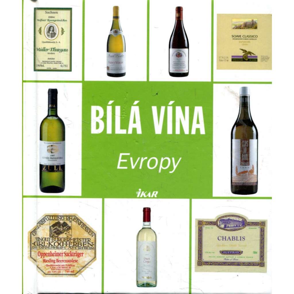 Bílá vína Evropy - víno , vinařství